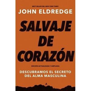 El Salvaje de coraz��n, Edici��n ampliada: Descubram